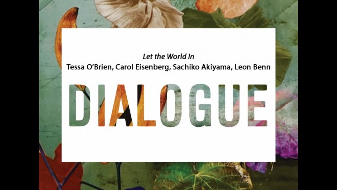 Let the World In | Dialogue with Carol Eisenberg, Sachiko Akiyama, and Leon Benn